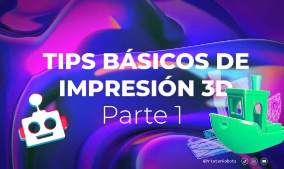 tips-basicos-de-impresion-3d-parte-1